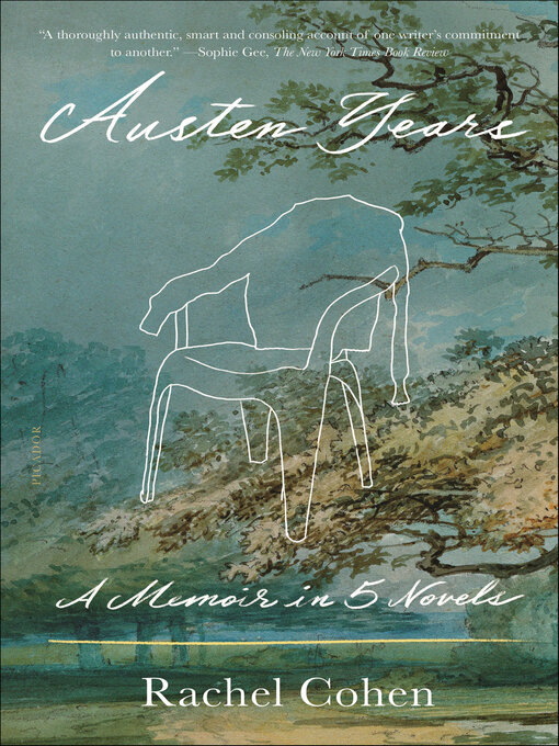 Title details for Austen Years by Rachel Cohen - Available